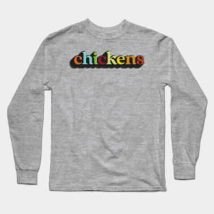 chickens with a dark side Long Sleeve T-Shirt